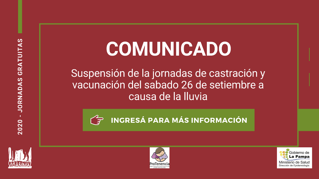 Suspensión de la jornada de castración y vacunación (26 de setiembre) a causa de la lluvia